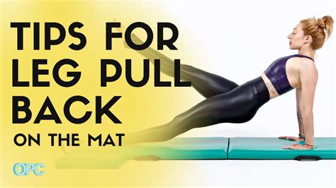 Tips For Leg Pull Back On The Mat Online Pilates Classes Youtube