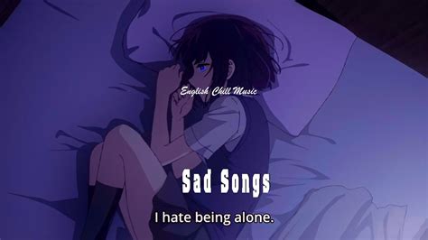 I Hate Being Alone 😢 Sad Songs Tiktok To Help U Go To Sleep