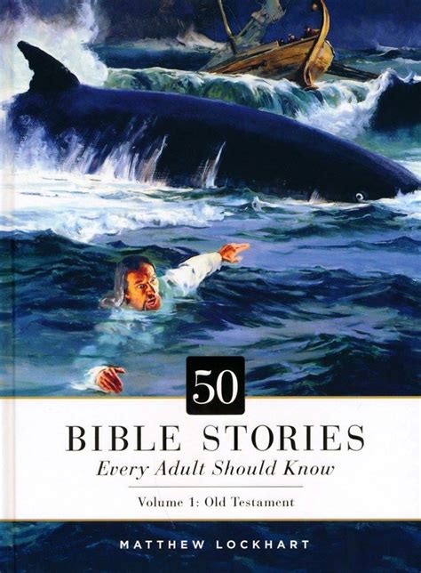 50 Bible Stories Every Adult Should Know Volume 1 Old Testament Ubicaciondepersonas Cdmx Gob Mx