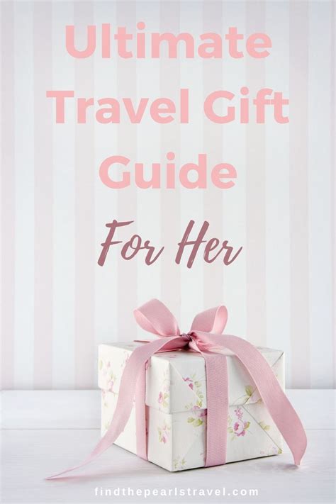 Best Travel Ts For Women That She Will Love 2020 T Guide