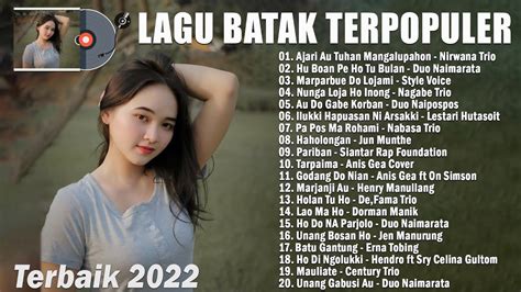 Lagu Batak Paling Populer 2022 Terbaru And Terbaik ~ Lagu Batak Enak