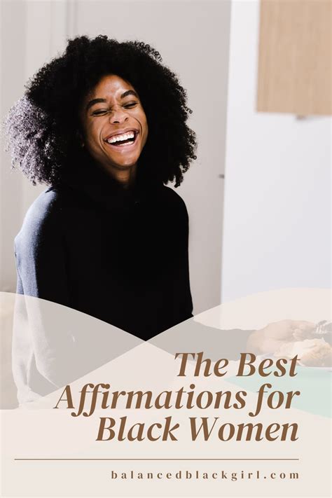 60 Affirmations Every Black Woman Needs To Hear Balanced Black Girl