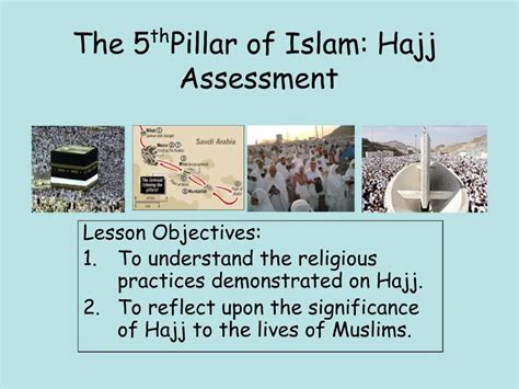 Ppt The 5th Pillar Of Islam Hajj Assessment Powerpoint Presentation