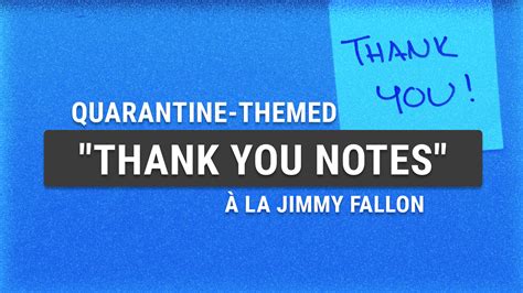 Idea Quarantine Themed Thank You Notes La Jimmy Fallon Your First Few Years In Youth Ministry