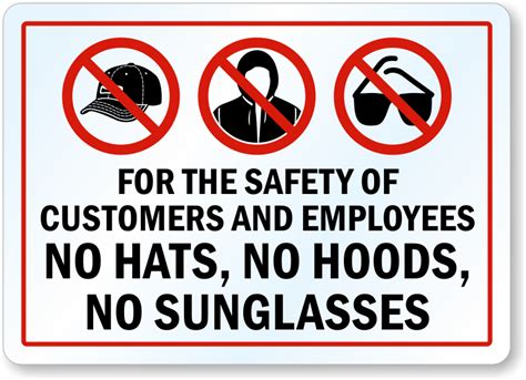 For Customer Safety No Hats Hoods Sunglasses Label Sku Lb 2143