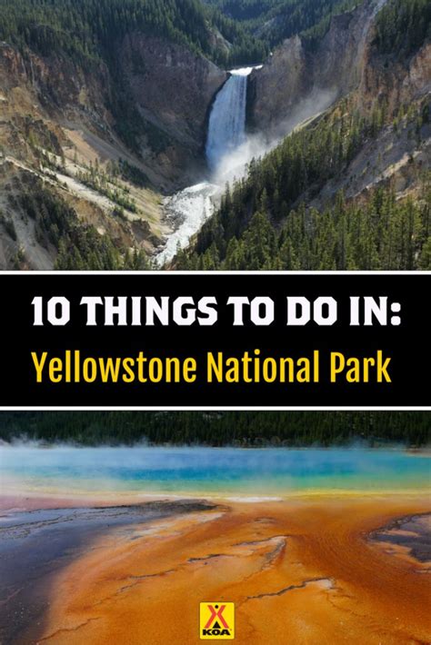 10 Things To Do Around Yellowstone National Park Yellowstone Trip National Parks Trip