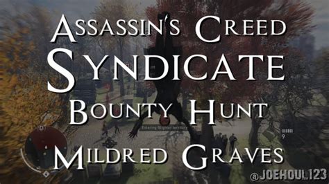 Assassin S Creed Syndicate Bounty Hunt Mildred Graves All