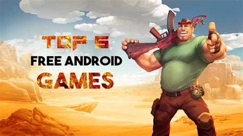 Top 5 Free Android Games In December 2017