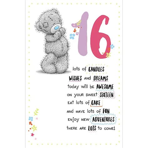 Sending you this birthday wishes to help you lighten your day and make you feel loved in all ways, hope you have a day 19: 16th Birthday Me to You Bear Birthday Card (ASE01005) : Me ...