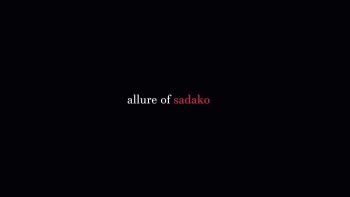 Allure Of Sadako HentaiEnvy