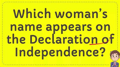 Which Womans Name Appears On The Declaration Of Independence Youtube