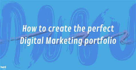 How To Create The Perfect Digital Marketing Portfolio With Examples In 2024