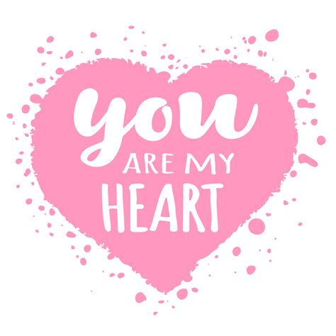 Valentines Day Card With Hand Drawn Lettering You Are My Heart And