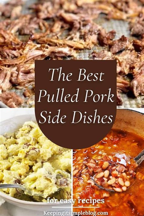 The Best Pulled Pork Side Dishes • Keeping It Simple Blog