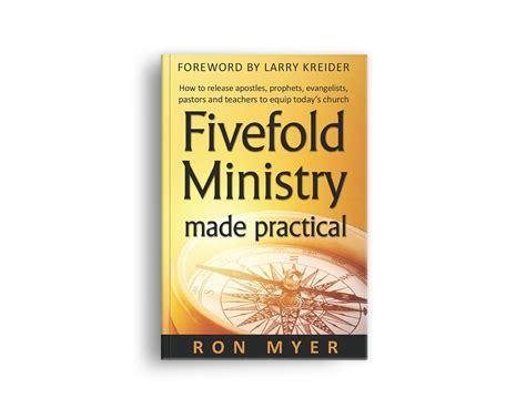 Fivefold Ministry Made Practical How To Release Apostles Prophets