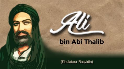 Ali Bin Abi Thalib Part 2 YouTube