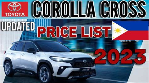 Toyota Corolla Cross 2023 Updated Price List And Specs Philippines Youtube