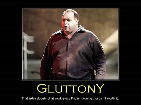 Gluttony Quotes Quotesgram