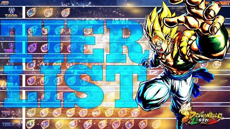 We are giving the latest and updated dragon ball legends tier list. TIER LIST ATP GOGETA EDITION - DRAGON BALL LEGENDS - YouTube