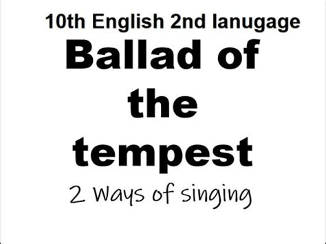 Ballad Of The Tempest Poem Singing Method Youtube