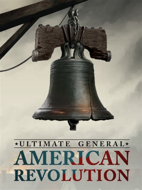 Ultimate General American Revolution Steam Games