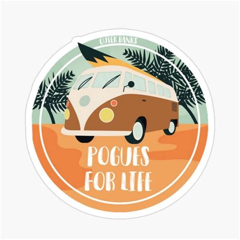 Outer Banks Pogues For Life Sticker By Venturasimply13 Sticker By