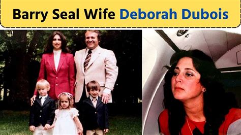 Deborah Dubois Net Worth Age Wikipediabrother Barry Seal Wife Die