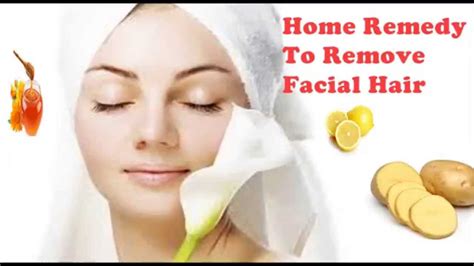 Natural Home Remedy To Remove Facial Hair Permanently Youtube