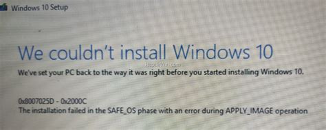 Fix Windows 10 Installation Failed 0x8007025d 0x2000c In The Safeos