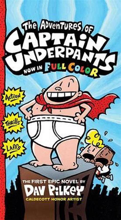 The Adventures Of Captain Underpants Color Edition By Dav Pilkey