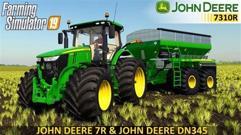 Farming Simulator 19 John Deere 7r And John Deere Dn345 Youtube
