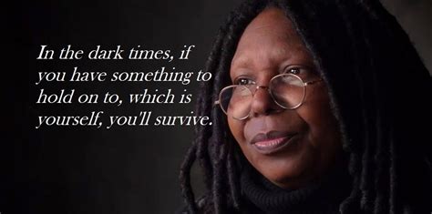 Quotes Time Whoopi Goldberg Quotes