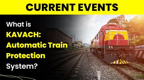 Kavach Automatic Train Protection System Train Collision Avoidance