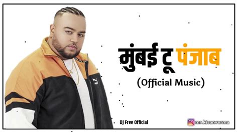 Bombay To Punjab Deep Jandu New Punjabi Song Dj Free Official