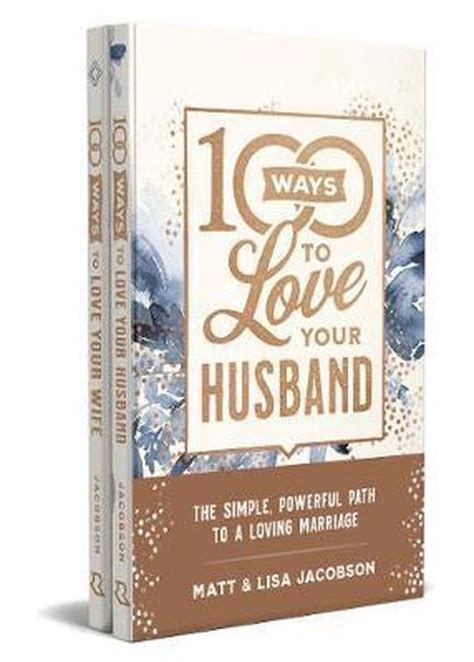 100 ways to love your husband wife deluxe edition bundle matt jacobson