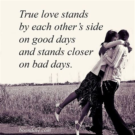 true love stands by each other s side love tips on boondate bad day quotes romantic words