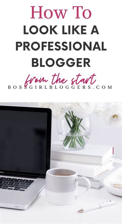 How To Look Like A Professional Blogger From The Beginning Blogging Guide Professional