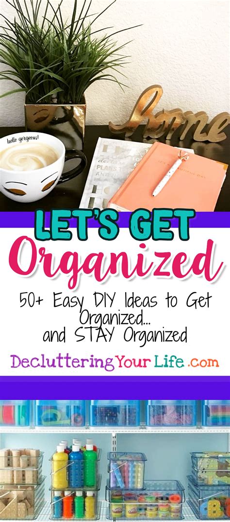 99 Ways To Get Seriously Organized At Home And Declutter Your Life