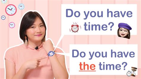 Do You Have Time Vs Do You Have The Time ต่างกันยังไง Youtube