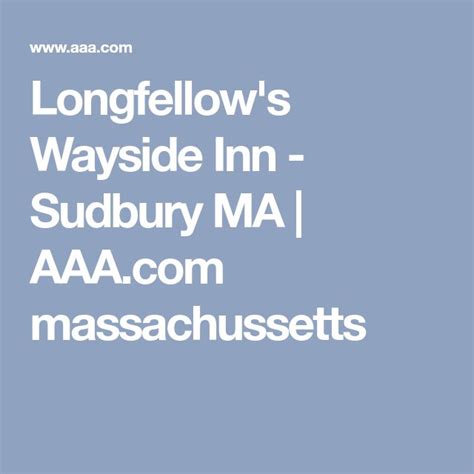 Longfellows Wayside Inn Sudbury Ma Massachussetts