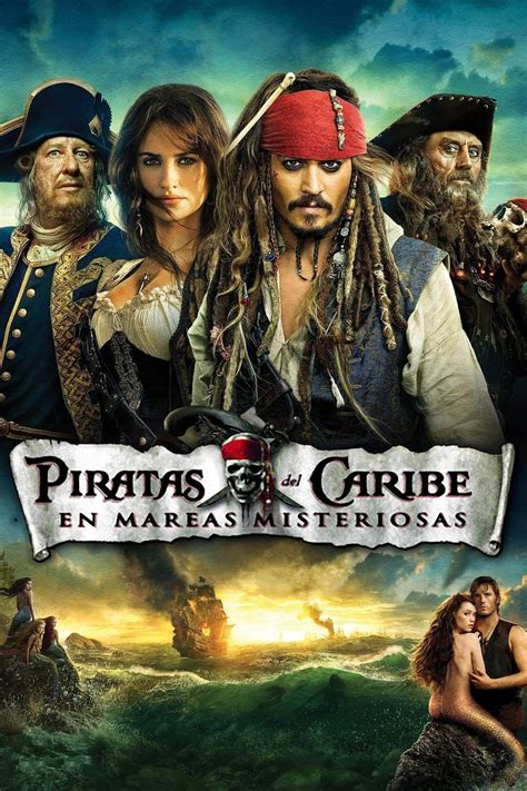 Piratas Del Caribe 4 Navegando Aguas Misteriosas Pelispedia 🎥