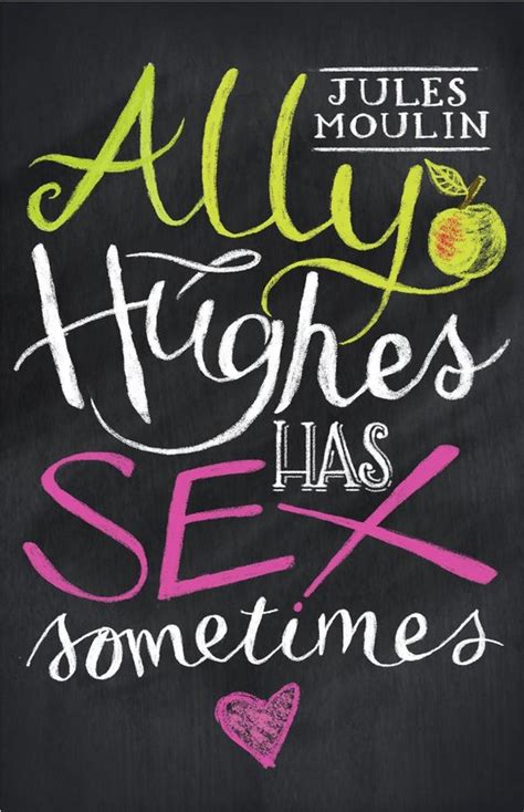 Ally Hughes Has Sex Sometimes Ebook Jules Moulin 9781473526099