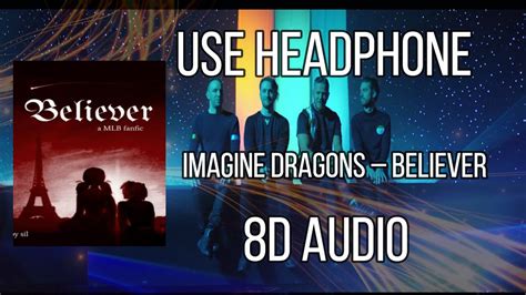 Imagine Dragons Believer 8d Audio Youtube
