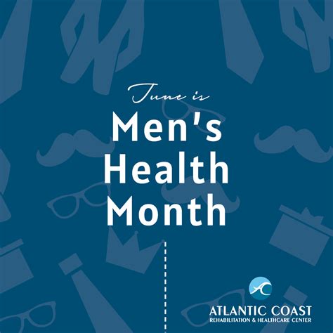 Mens Health Month Atlantic Coast Rehabilitation And Healthcare