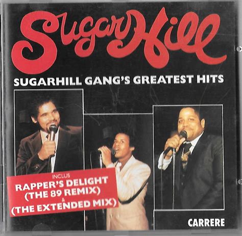 The Sugarhill Gang Greatest Hits Inclus The 89 Remix And The Extended