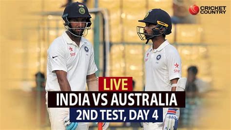 Live Cricket Score India Vs Australia 2017 2nd Test Day 4 India