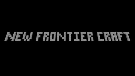 This Is New Frontier Craft Youtube