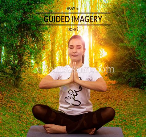 Guided Imagery How Is It Done And What Are Its Benefits