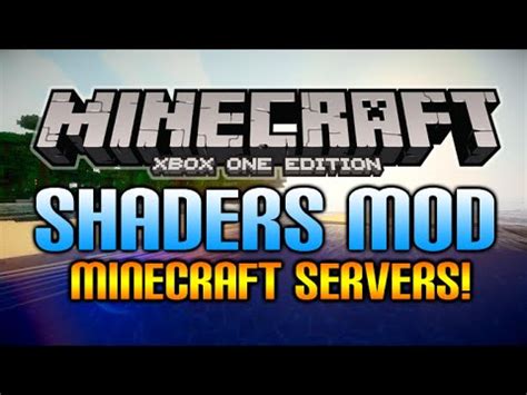 It's an extension of the glsl shaders mod, and revamps the lighting system to add more ambience and reflections to your minecraft world. Minecraft (Xbox/Playstation) - CONSOLE SERVERS UPDATE ...