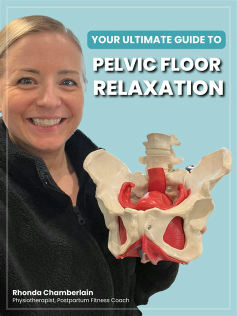 Pelvic Floor Relaxation Guide